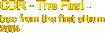 CDR - The First - 